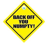 Back Off You Numpty Car Sign, Funny Car Sign, Car Sign, Bumper Sticker, Baby on Board, Driving Sign, Automobile Sign, Vehicle Sign, Bumper Sticker, Tailgater Car Sign, Joke Car Sign, Baby on Board Car Sign, Driver Car Sign, Car Sign, Decal, Novelty Car Sign, Road Rage Car Sign, Car Window Sign, Suction Cup Car Sign