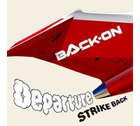 Back-On - Departure / Strike Back (Type A) (CD+DVD) [Japan CD] CTCR-40363