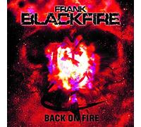 Back on Fire by Frank Blackfire