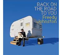 Freedy Johnston - Back On The Road To You