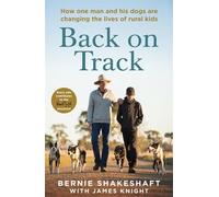 Back on Track: How one man and his dogs are changing the lives of rural kids