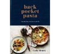 Back Pocket Pasta – Inspired Dinners to Cook on the Fly – A Cookbook – Crown