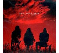 Back Porch Mary - Gather