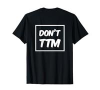 Back Print Don’t Talk to Me People Funny Please Don’t TTM T-Shirt