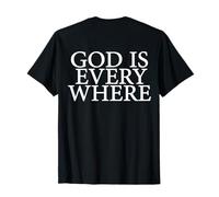 Back Print - God is Everywhere T-Shirt