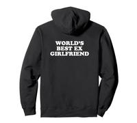 BACK PRINT World's Best Ex Girlfriend Pullover Hoodie