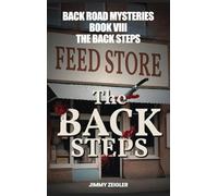 Back Road Mysteries Book VIII: The Back Steps