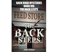 Back Road Mysteries Book VIII: The Back Steps