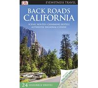 Back Roads California: Eyewitness Travel 2016 (DK Eyewitness Travel Guide)