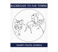 Back Roads to Far Towns: Basho's Travel Journal (Companions for the Journey)
