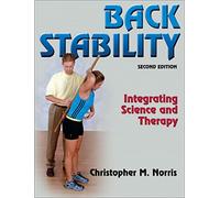 Back Stability: Integrating Science and Therapy
