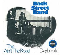 Back Street Band - This Ain't The Road / Daybreak