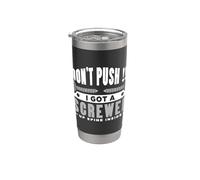 Back Surgery - Don’t Push I got a Screwed up Spine Stainless Steel Insulated Tumbler