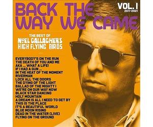 Back the Way We Came, Vol. 1 [Deluxe Edition] by Noel Gallagher's High Flying...