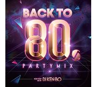 Back To 80's Party Mix Nonstop LIVE Mixed by DJ KEN-BO
