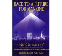 Back to a Future for Mankind Karim, Phd Dr Sc Ibrahim ( Author ) May-05-2010 Paperback