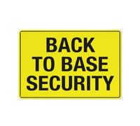 Back To Base Security Sign 12”X8” Metal Signs Aluminum Sign Pre-Drilled Holes For Easy Mounting Indoor Or Outdoor Use For Fence Door Or Gate