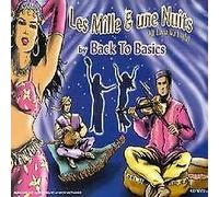 Back To Basics - Les Mille et une Nuits