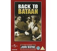 Back to Bataan [1950] - The Classic John Wayne Collection by Anthony Quinn, Beulah Bondi, Fely Franquelli, Lawrence Tierney John Wayne