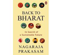 Back to Bharat: In Search of a Sustainable Future