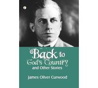 Back to God's Country and Other