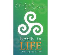 Back to Life: ...finding the dream