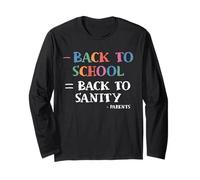 Back to Sanity Back to School Parents Funny First Day Long Sleeve T-Shirt