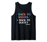 Back to Sanity Back to School Parents Funny First Day Tank Top