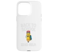 Back to School 2025 Student Send Help Crying pencil school. Case for iPhone 15 Pro Max