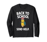 Back to School 2025 Student Send Help Crying Pencil School. Long Sleeve T-Shirt