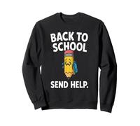 Back to School 2025 Student Send Help Crying pencil school. Sweatshirt