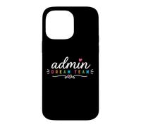 Back to School 2027 Admin Dream Team Back to School Teachers Case for iPhone 14 Pro Max