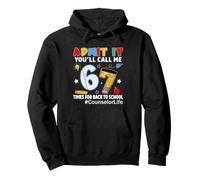 Back To School Admit It You’ll Call Me 6-7 Times Counselor Pullover Hoodie