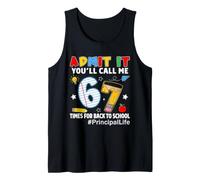Back to School Admit It You’ll Call Me 6-7 Times Principal Tank Top