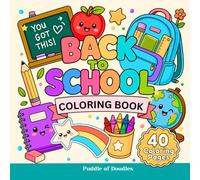 Back to School Coloring Book: A Cute Coloring Book for Kids Ages 4-8 with Fun School Scenes, Friendly Characters, Classrooms, School Supplies, and First Day Adventures (Bold and Easy Colouring Books)