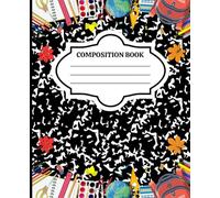 Back to School Composition Book: Classic Wide-Ruled Notebook for Students, Writers, and Everyday Notes