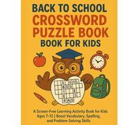 Back to School Crossword Puzzle Book for Kids