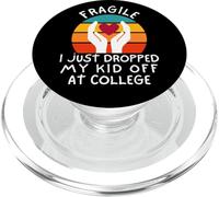 Back To School Fragile I Just Dropped My Kid Off At College PopSockets PopGrip for MagSafe