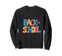 Back to School - Fun Colorful Words - First School Day Gift Sweatshirt