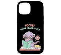 Back to School Funny Squid Focus Never Heard of Her Design Case for iPhone 15