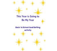 Back to School Goal Setting Activity: This Year is Going to Be My Year!