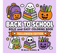Back to School Halloween - A Bold and Easy Coloring Book for Kids & Adults: 40 Adorable Halloween School Scenes