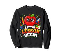 Back To School Let The Lesson Begin Teacher Sweatshirt