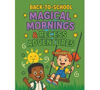 Back-to-School Magical Mornings & Recess Adventures: Fun Crosswords, Word Searches & Coloring for Grades 1-2