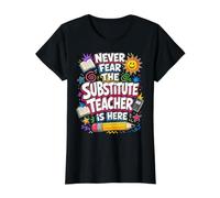 Back to School Never Fear The Substitue Teacher is Here Value Graphic T-Shirt, Women, Black, S