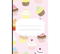 Back to School Notebook: Cute Cupcake Themed Lined Journal for Kids - 6 x 9, 100 Pages, Bleed Interior