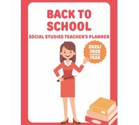 Back to School Social Studies Teacher Planner: Curriculum Organizer & Classroom Management Tool