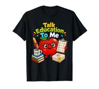 Back to School Talk Education to Me Teacher T-Shirt
