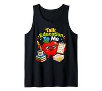 Back to School Talk Education to Me Teacher Tank Top