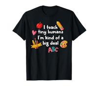 Back to School Teacher Teach Tiny Humans Big Deal Daycare T-Shirt